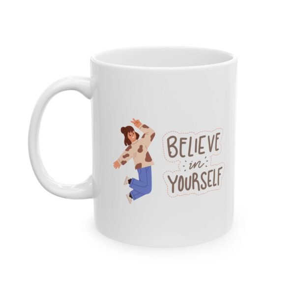 Positive Message Series Ceramic Mug, (11oz, 15oz) - Image 3