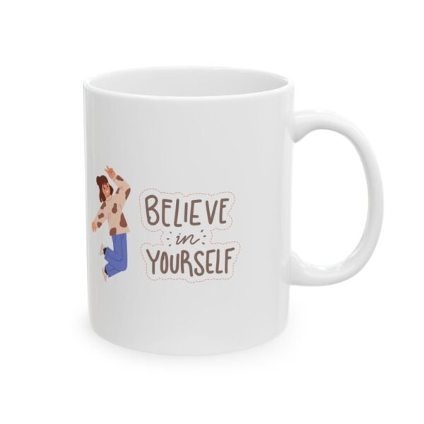 Positive Message Series Ceramic Mug, (11oz, 15oz) - Image 4