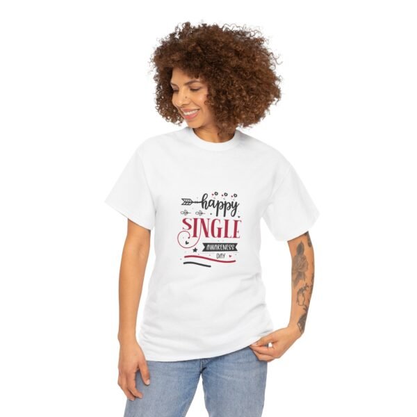 Funny Valentine's Day Message Unisex Cotton Tee Shirt - Image 3