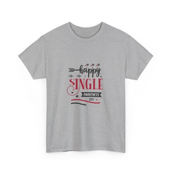 Funny Valentine's Day Message Unisex Cotton Tee Shirt - Image 16