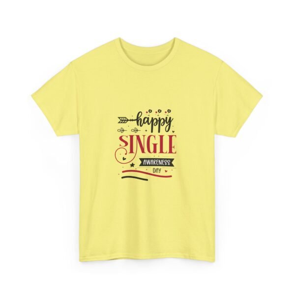 Funny Valentine's Day Message Unisex Cotton Tee Shirt - Image 20