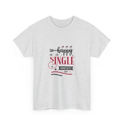 Funny Valentine's Day Message Unisex Cotton Tee Shirt - Image 8