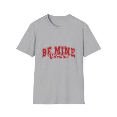 Valentine's Day Be Mine Unisex T-Shirt - Image 5