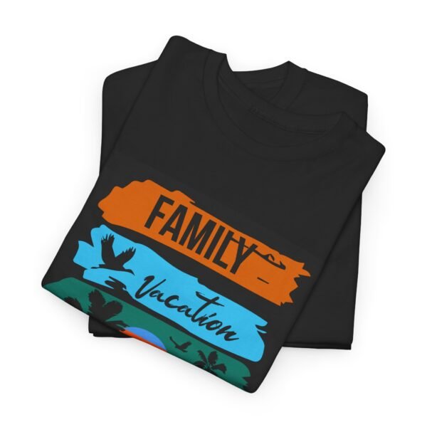 Family Vacation Tee Shirt - Image 5