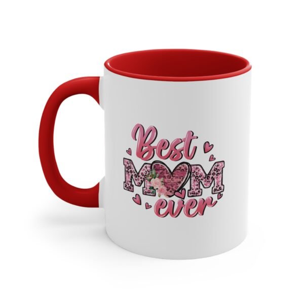 Best Mom Ever Colorful Accent Mug - 11oz Love Gift for Mother's Day - Image 2
