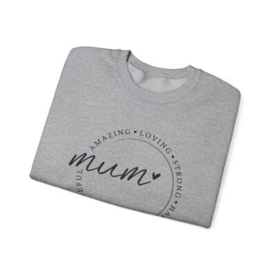 Mum Love Crewneck Sweatshirt - Amazing, Loving, Strong Design - Image 11