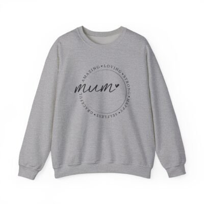 Mum Love Crewneck Sweatshirt - Amazing, Loving, Strong Design - Image 9