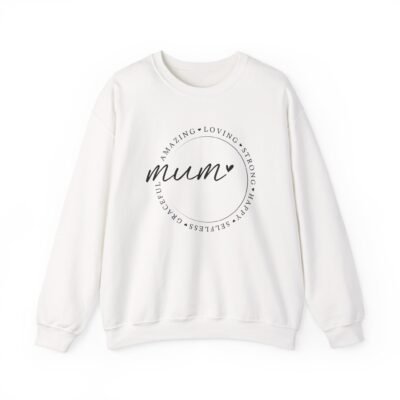 Mum Love Crewneck Sweatshirt - Amazing, Loving, Strong Design
