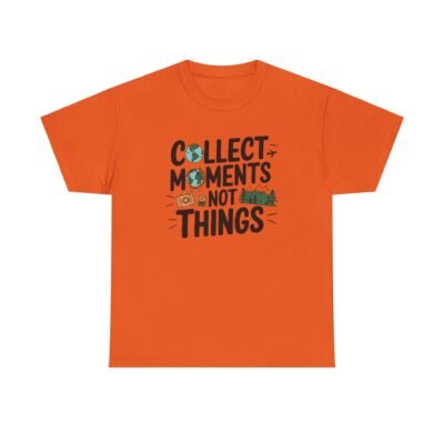 Collect Moments Not Things Unisex Heavy Cotton Tee - Image 32