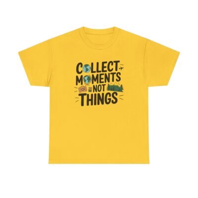 Collect Moments Not Things Unisex Heavy Cotton Tee - Image 44