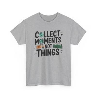 Collect Moments Not Things Unisex Heavy Cotton Tee - Image 26