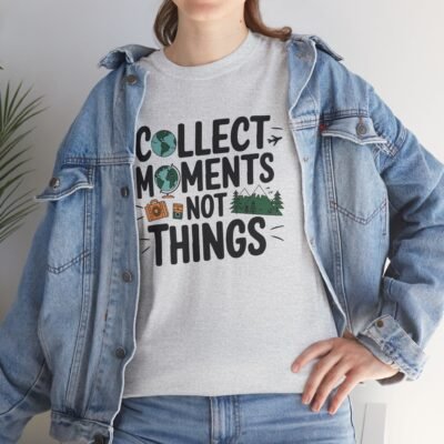 Collect Moments Not Things Unisex Heavy Cotton Tee - Image 12