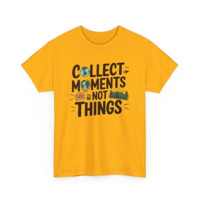 Collect Moments Not Things Unisex Heavy Cotton Tee - Image 30