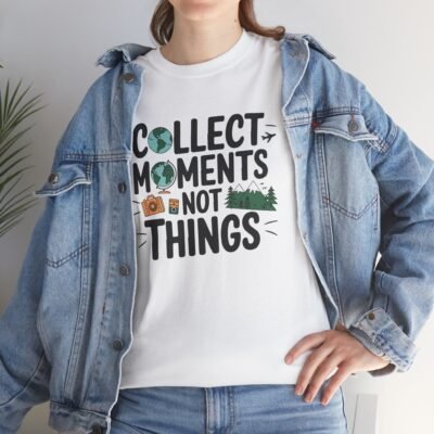 Collect Moments Not Things Unisex Heavy Cotton Tee - Image 7