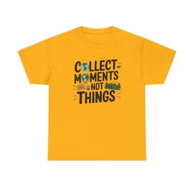 Collect Moments Not Things Unisex Heavy Cotton Tee - Image 28
