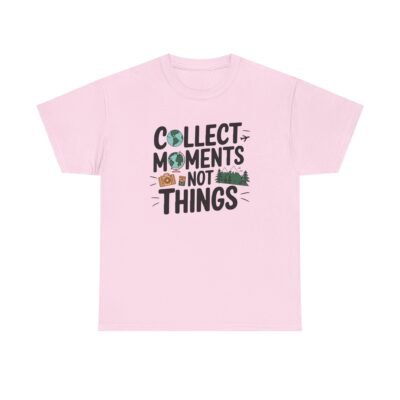 Collect Moments Not Things Unisex Heavy Cotton Tee - Image 52